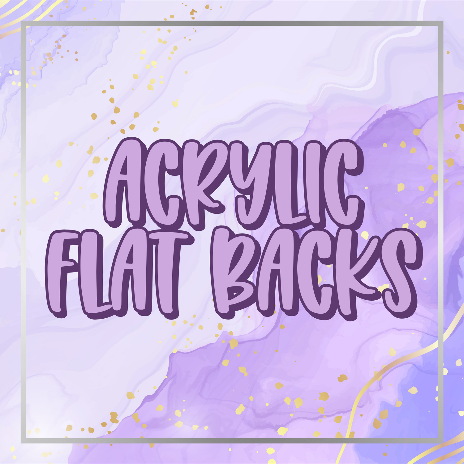 Acrylic Flat Backs